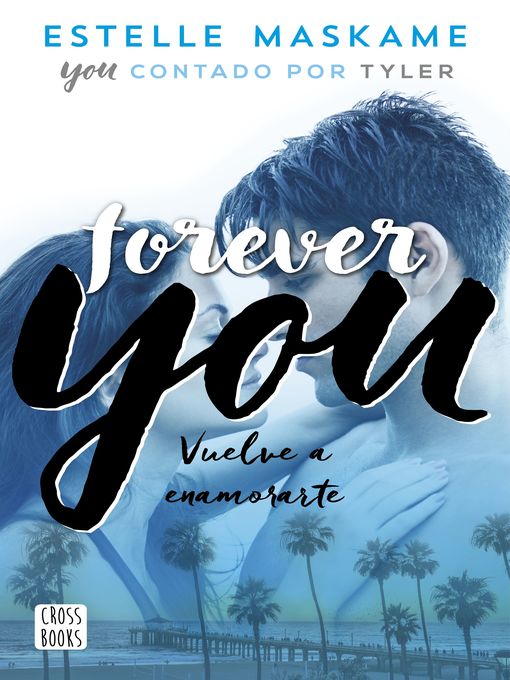 Title details for Forever You by Estelle Maskame - Available